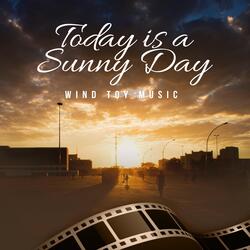 Today Is a Sunny Day (Light Version)