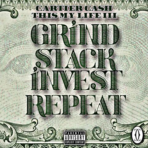 This My Life, Vol. 3: Grind Stack Invest Repeat