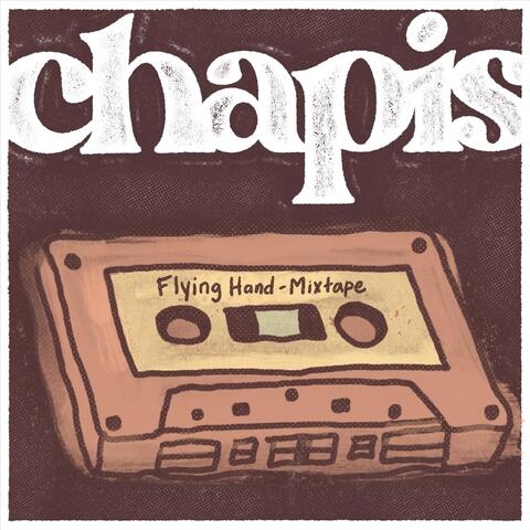 Flying Hand Mixtape