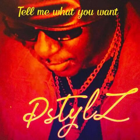 Tell Me What You Want