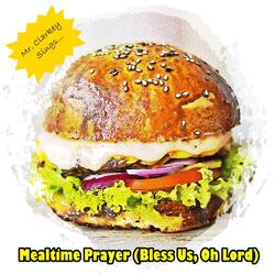 Mealtime Prayer (Bless Us, Oh Lord)