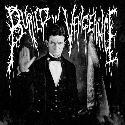 Buried in Vengeance