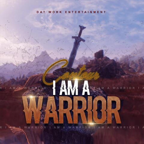 I Am a Warrior