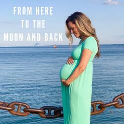 From Here to the Moon and Back