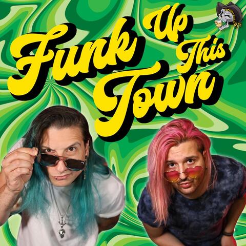 Funk Up This Town