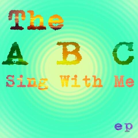 The ABC Sing with Me - EP