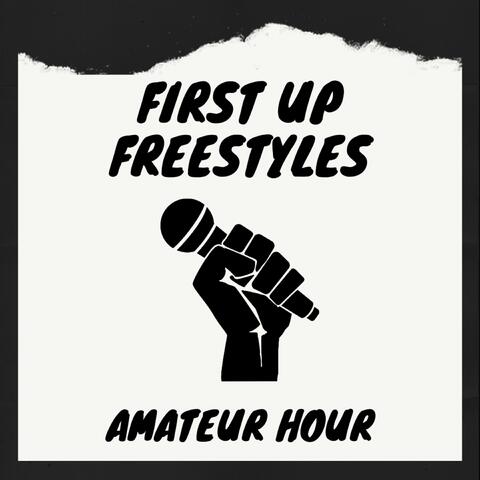 First up Freestyles