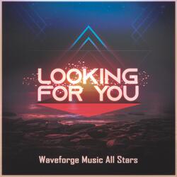 Looking for You