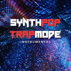 Synthpop Trapmode (Instrumental)