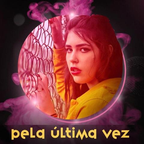 Pela Última Vez