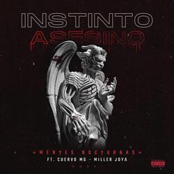 Instinto Asesino (feat. Miller Joya & Cuervo Mg)