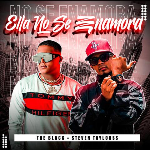 Ella No Se Enamora (feat. Steven Taylors)