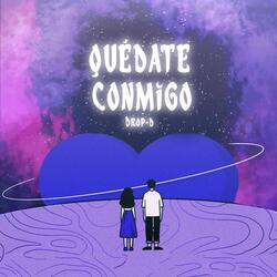 Quédate Conmigo