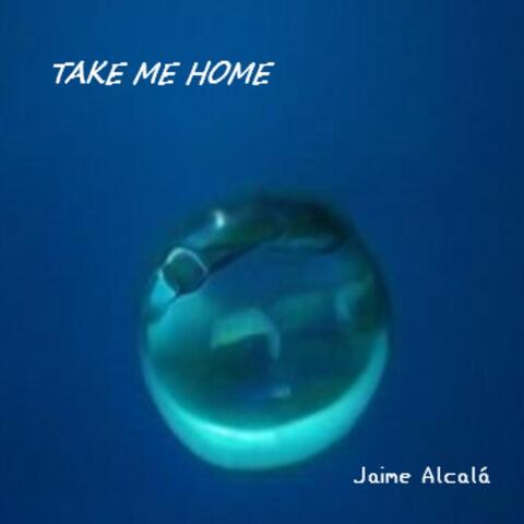 Take Me Home