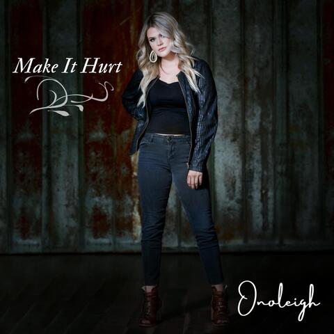 Make It Hurt
