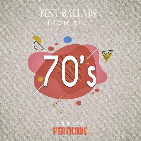 Best Ballads from the 70’s