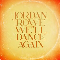 We'll Dance Again