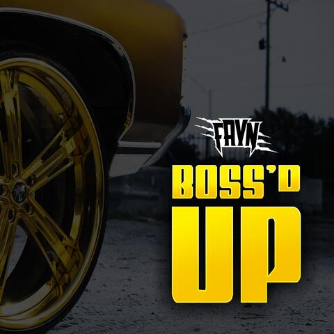 Boss'd Up