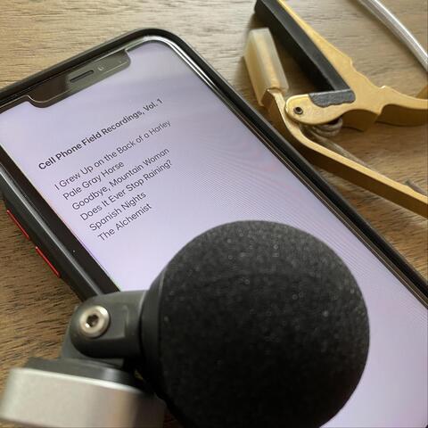Cell Phone Field Recordings, Vol. 1