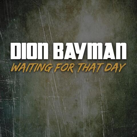 Waiting for That Day