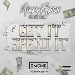 Get It Spend It