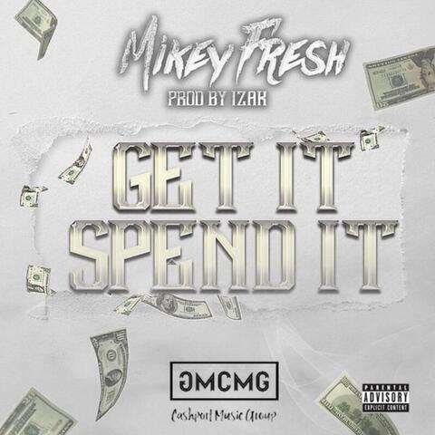 Get It Spend It