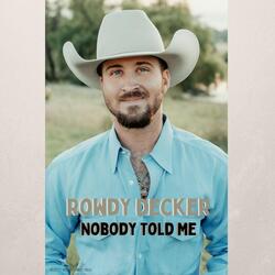 Nobody Told Me