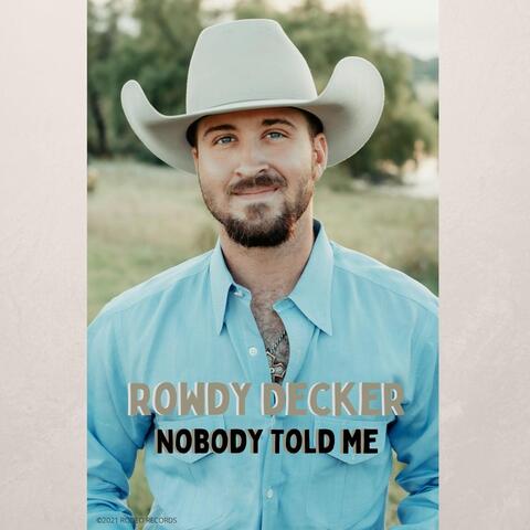 Nobody Told Me