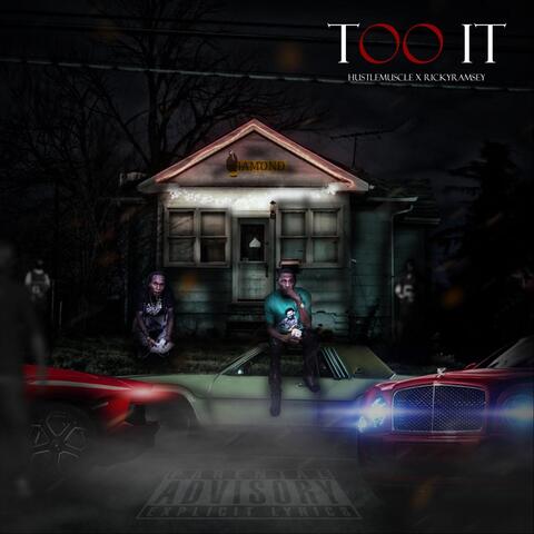 Too It (feat. Rickey Ramsey)