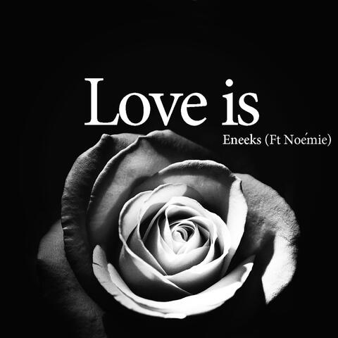 Love Is (feat. Noémie)