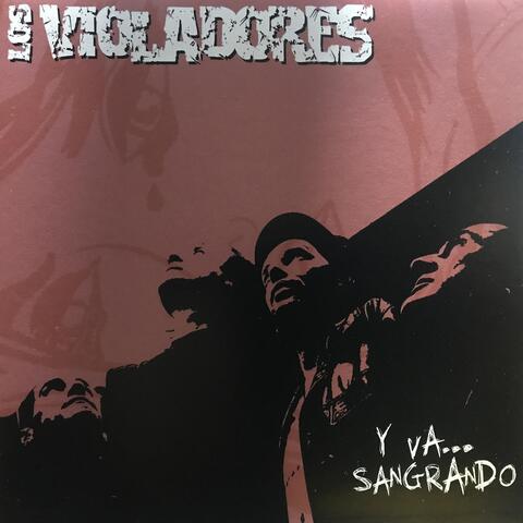Y Va Sangrando