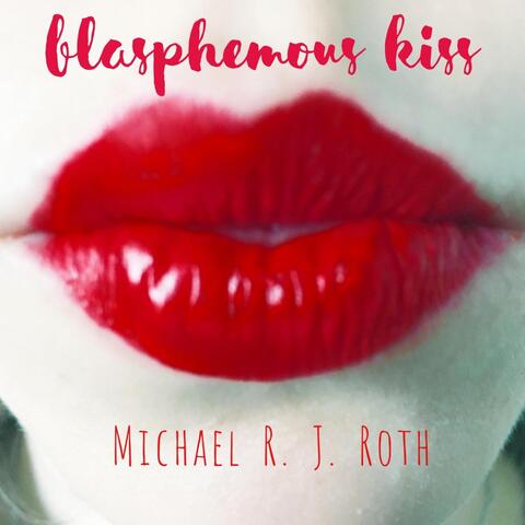 Blasphemous Kiss