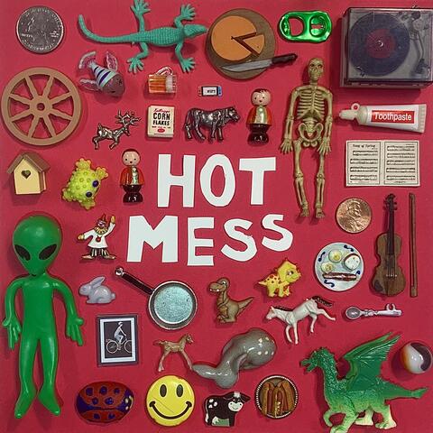 Hot Mess