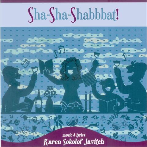 Sha Sha Shabbat