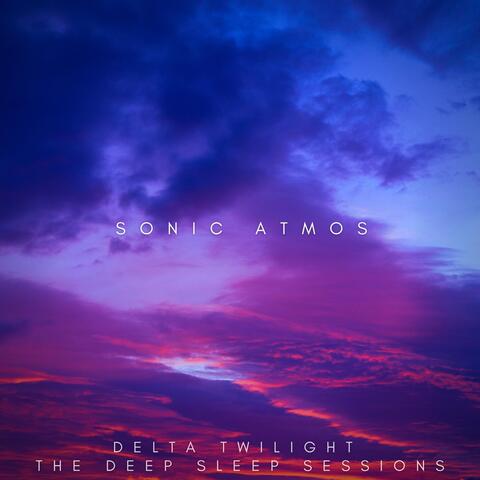 Delta Twilight: The Deep Sleep Sessions