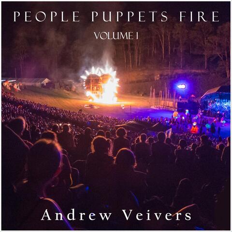People Puppets Fire, Vol. 1