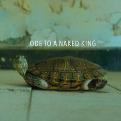 Ode to a Naked King