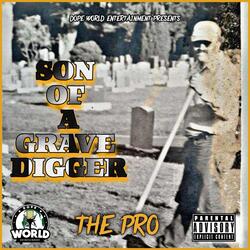 Son of a Grave Digger (feat. E da G)