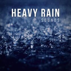 Heavy Rain Sounds, Pt. 06