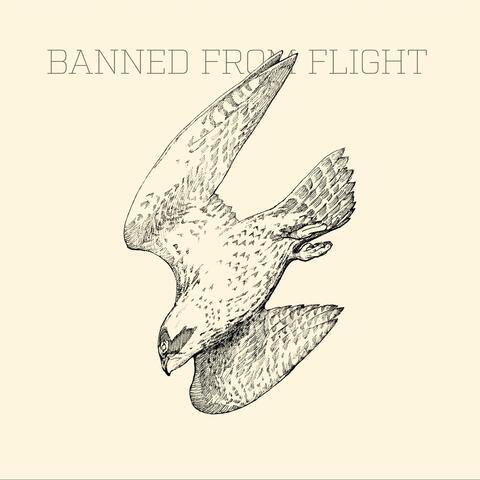 Banned from Flight - EP