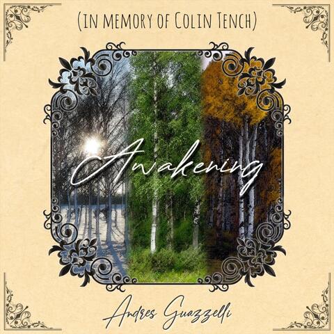 Awakening (In Memory of Colin Tench)