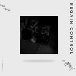 Regain Control