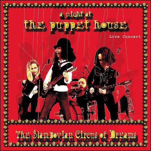 A Night at the Puppet House (Live)