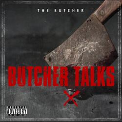 Butcher Talks