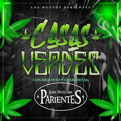 Casas Verdes (Con Requinto y Charchetas)