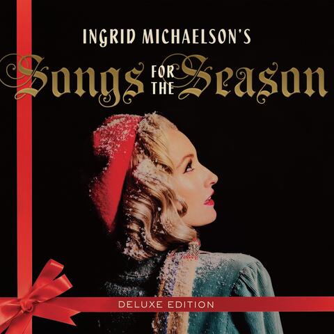 Ingrid Michaelson's Songs for the Season Deluxe Edition