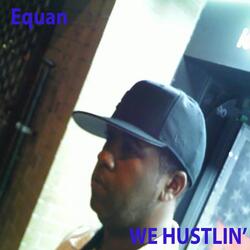 We Hustlin