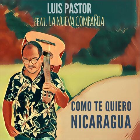 Como Te Quiero Nicaragua (feat. La Nueva Compañía)