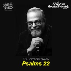 Psalms 22 (Scripture Recital & Worship)