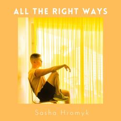 All the Right Ways (A Cappella)
